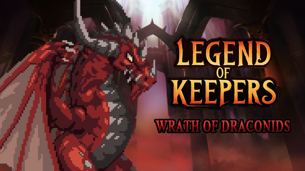 Free update: Draconides! news - Legend of Keepers: Career of a Dungeon Manager